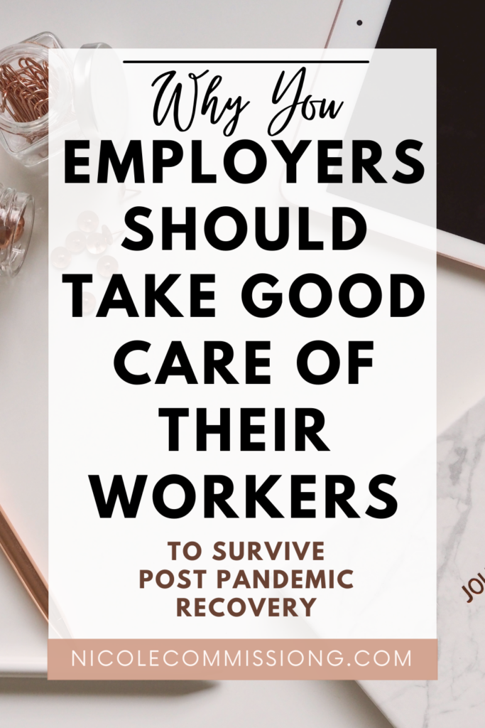GRAPHIC  about taking care of workers in blog article about the importance of employers taking care of their employees in order to survive post pandemic shortage