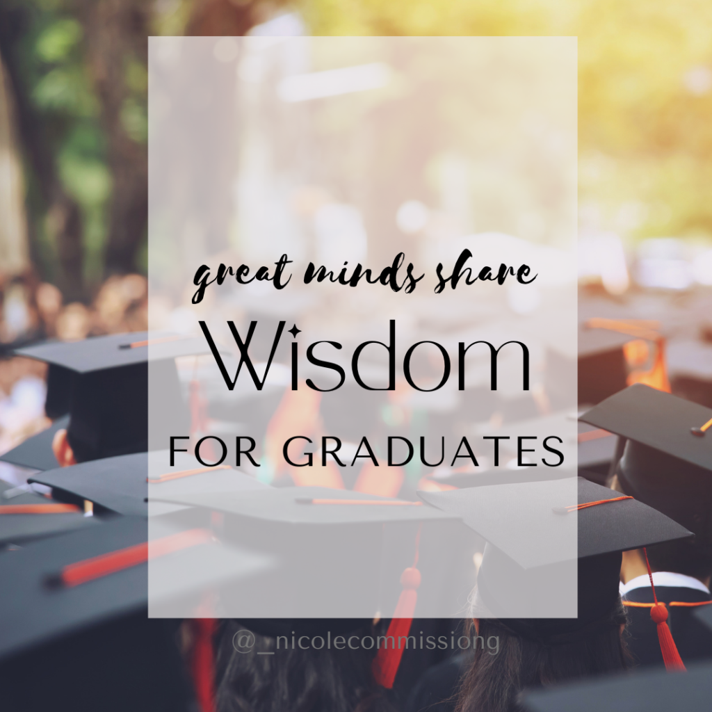Image on https://nicolecommissiong.com about Graduation Quotes