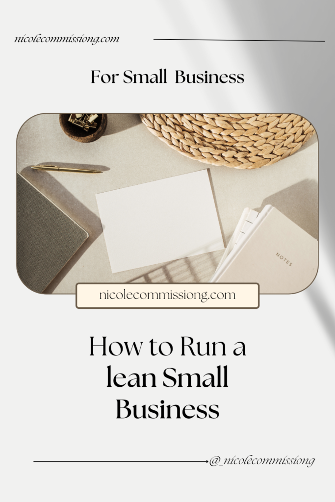 Here are tips for running a small lean business!